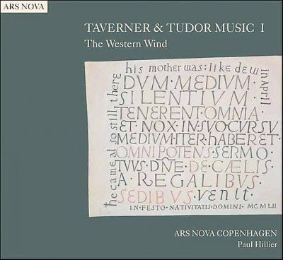 Ars Nova Copenhagen - Taverner &amp; Tudor Music Vol 1: Western (CD)