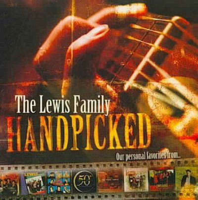 The Lewis Family - Handpicked (CD)