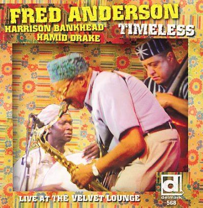 Fred Anderson - Timeless Live At The Velv (CD)