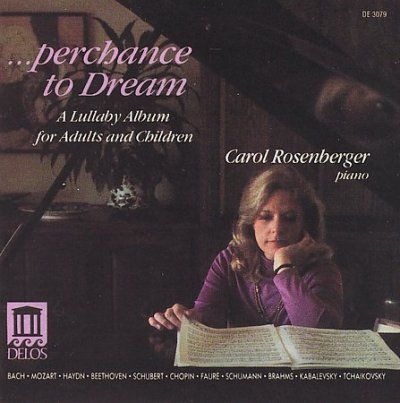 Carol Rosenberger - Perchance To Dream: A Lullaby Album (CD)