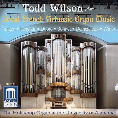 Todd Wilson - Virtousic French Organ Music (CD)