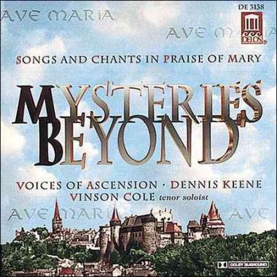 Cole/keene/ascension - Mysteries Beyond: Songs Of Praise Mary (CD)