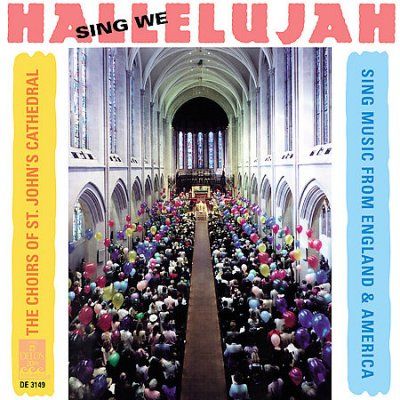 Pearson/choirs Of St - Sing We Hallelujah (CD)
