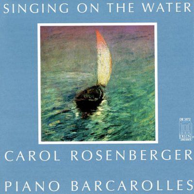 Carol Rosenberger - Singing On The Water (CD)