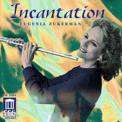 Eugenia Zukerman - Incantation (CD)