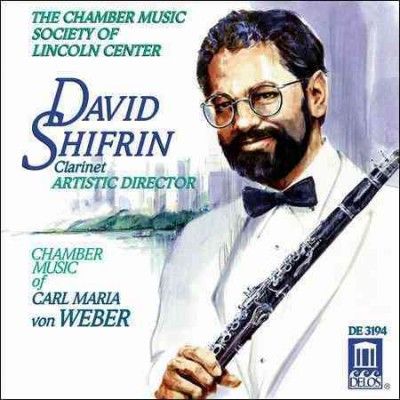 David Shifrin - Weber: Chamber Music (CD)