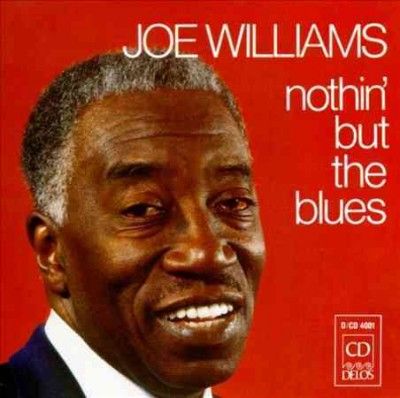Joe Williams - Nothin' But The Blues (CD)