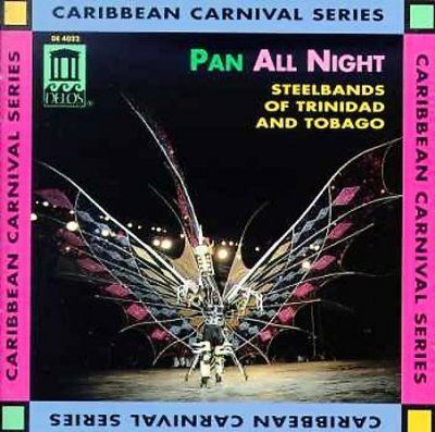 Various - Pan All Night: Steelbands Of Trinidad (CD)