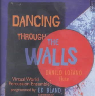 Danilo Lozano - Dancing Through The Walls (CD)