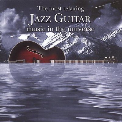 Various - Most Relaxing Jazz Guitar In The Univ (CD)