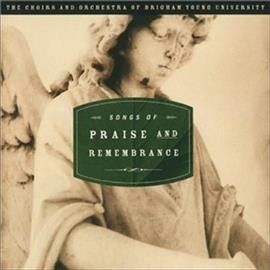 Byu Chamber Orchestr - Songs Of Praise And Remembrance (CD)