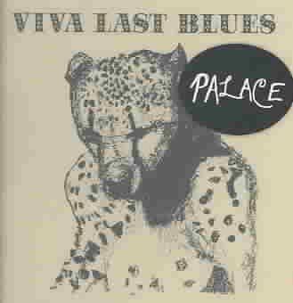 Palace Music - Viva Last Blues (CD)
