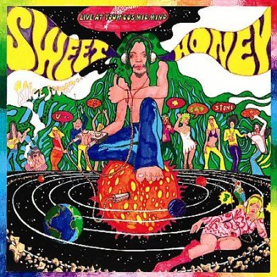 Sweet &amp; Honey - Live At Your Own Cosmic Mind (CD)