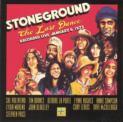 Stoneground - Last Dance: Live January 6 1973 (CD)