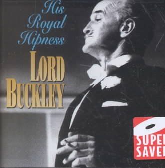 Lord Buckley - His Royal Hipness (CD)