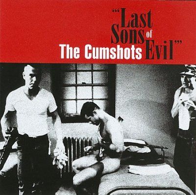 Cumshots - Last Sons Of Evil (CD)