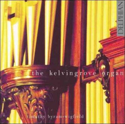 Timo Byram - Wigfield - Kelvingrave Organ: Edwardian And 20th (CD)