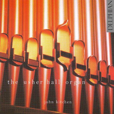 John Kitchen - Usher Hall Organ: Recital (CD)