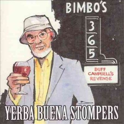 Yerba Buena Stompers - Duff Campbell's Revenge (CD)