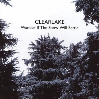 Clearlake - Wonder If The Snow Will Settle (CD)