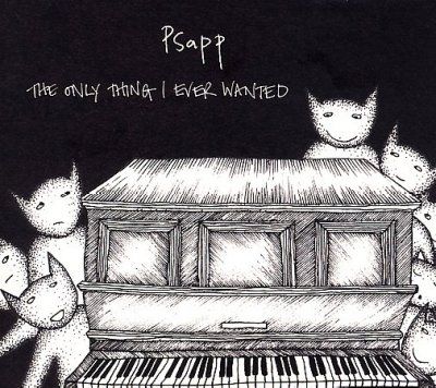 Psapp - Only Thing I Ever Wanted (CD)