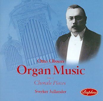 Sverker Jullander - Olsson: Organ Music - Chorale Pieces V 2 (CD)
