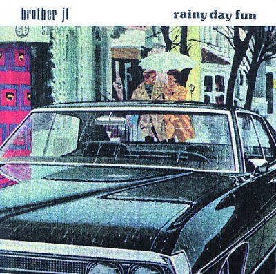Brother Jt - Rainy Day Fun (CD)