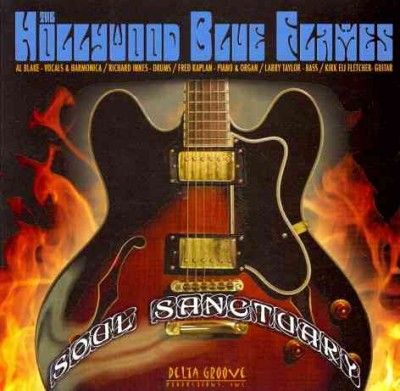 Hollywood Blue Flame - Soul Sanctuary (CD)