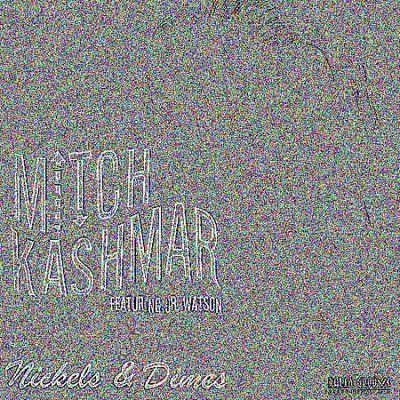 Mitch Kashmar - Nickels &amp; Dimes (CD)