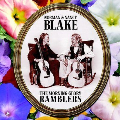Norman &amp; Nanc Blake - Morning Glory Ramblers (CD)