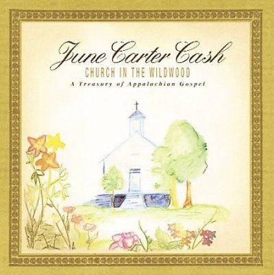 June Carter Cash - Church In The Wildwood (CD)