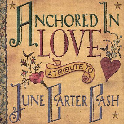 Various - Anchored In Love: Tribute To June Cart (CD)