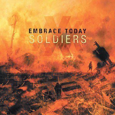 Embrace Today - Soldiers (CD)