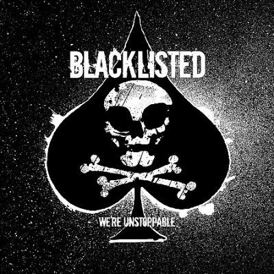 Blacklisted - Were Unstoppable (CD)