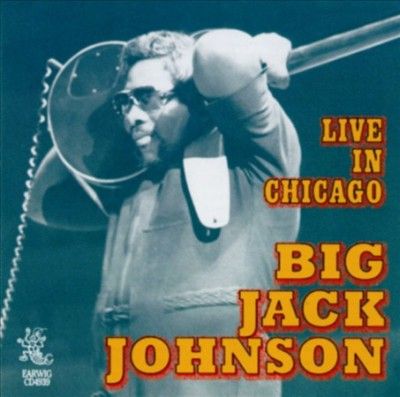 Big Jack Johnson - Live In Chicago (CD)