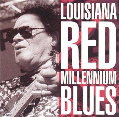 Louisiana Red - Millennium Blues (CD)
