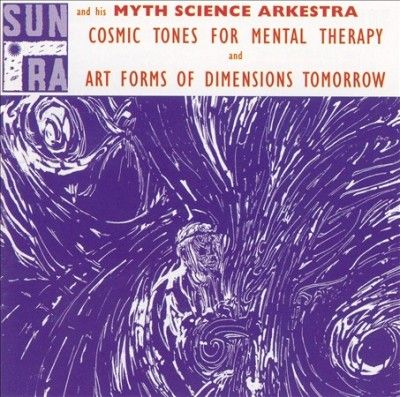 Sun Ra - Cosmic Tones For Mental Therapy (CD)