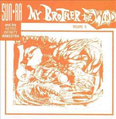 Sun Ra - My Brother The Wind: Vol 2 (CD)