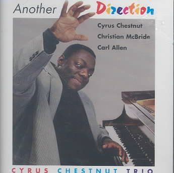 Cyrus Chestnut Trio - Another Direction (CD)