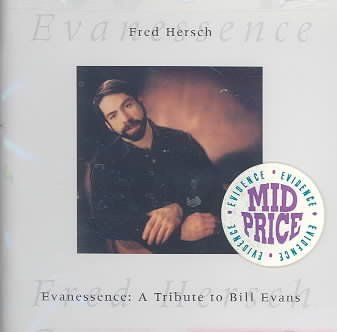 Fred Hersch - Evanessence: Tribute To Bill Evans (CD)