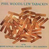 Phil/tabackin Woods - Phil Woods &amp; Lew Tabackin (CD)