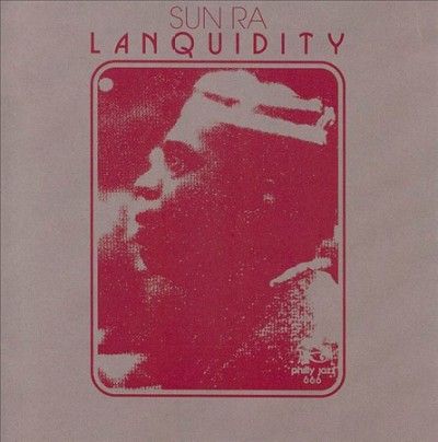 Sun Ra &amp; His Arkestr - Lanquidity (CD)