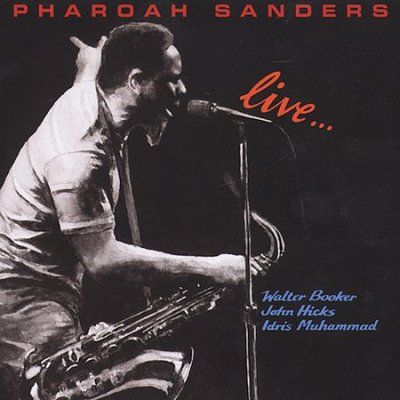 Pharoah Sanders - Pharoah Sanders: Live (CD)