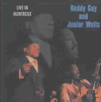 Buddy Guy - Buddy Guy &amp; Jr. Wells: Live In Montrea (CD)