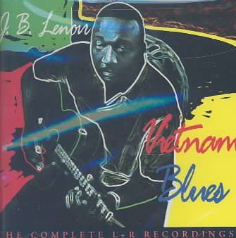 J.B. Lenoir - Vietnam Blues: Complete L &amp; R Records (CD)
