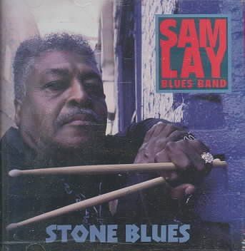 Sam Lay - Stone Blues (CD)