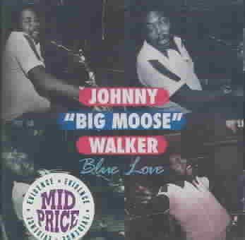 Johnny Big M Walker - Blue Love (CD)