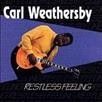Carl Weathersby - Restless Feeling (CD)
