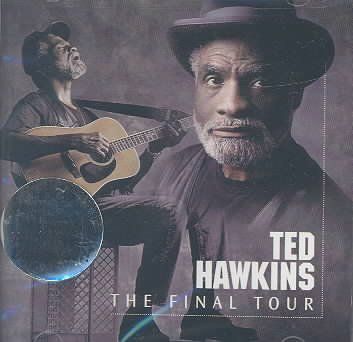 Ted Hawkins - Final Tour (CD)