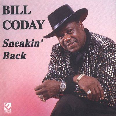 Bill Coday - Sneakin Back (CD)